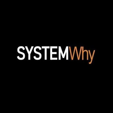 System Why
