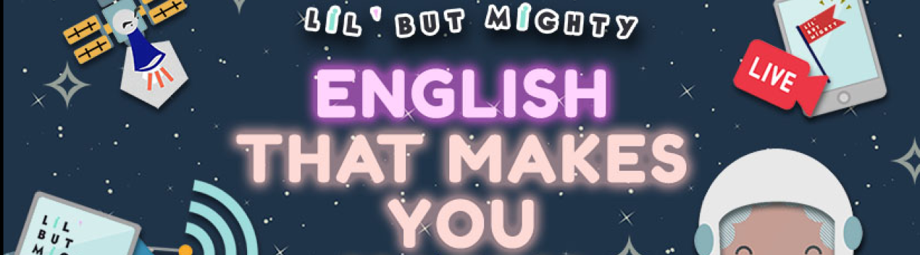Lil But Mighty English