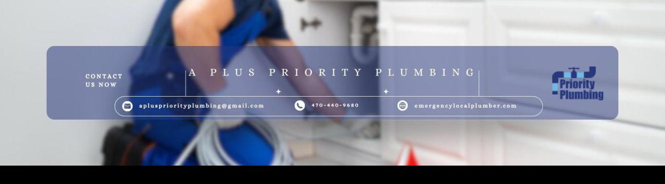 A Plus  Priority Plumbing 
