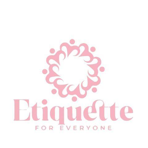 Etiquette  For Everyone